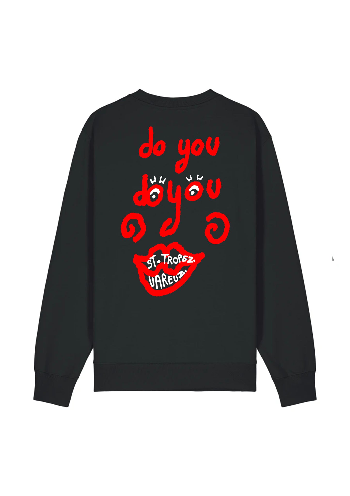 SWEAT SAINT-TROPEZ "DO YOU DO YOU"